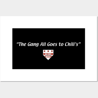 "The Gang All Goes to Chili's" Posters and Art